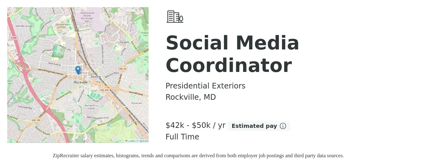 Presidential Exteriors job posting for a Social Media Coordinator in Rockville, MD with a salary of $42,000 to $50,000 Yearly with a map of Rockville location.