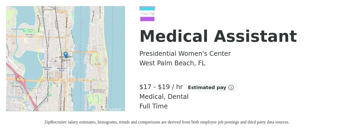 Presidential Women's Center job posting for a Medical Assistant in West Palm Beach, FL with a salary of $18 to $20 Hourly and benefits including dental, life_insurance, medical, pto, and retirement with a map of West Palm Beach location.