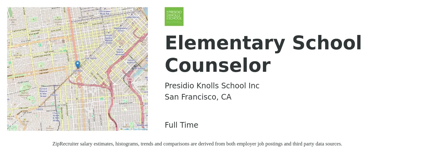 Presidio Knolls School Inc job posting for a Elementary School Counselor in San Francisco, CA with a salary of $60,100 to $81,800 Yearly with a map of San Francisco location.