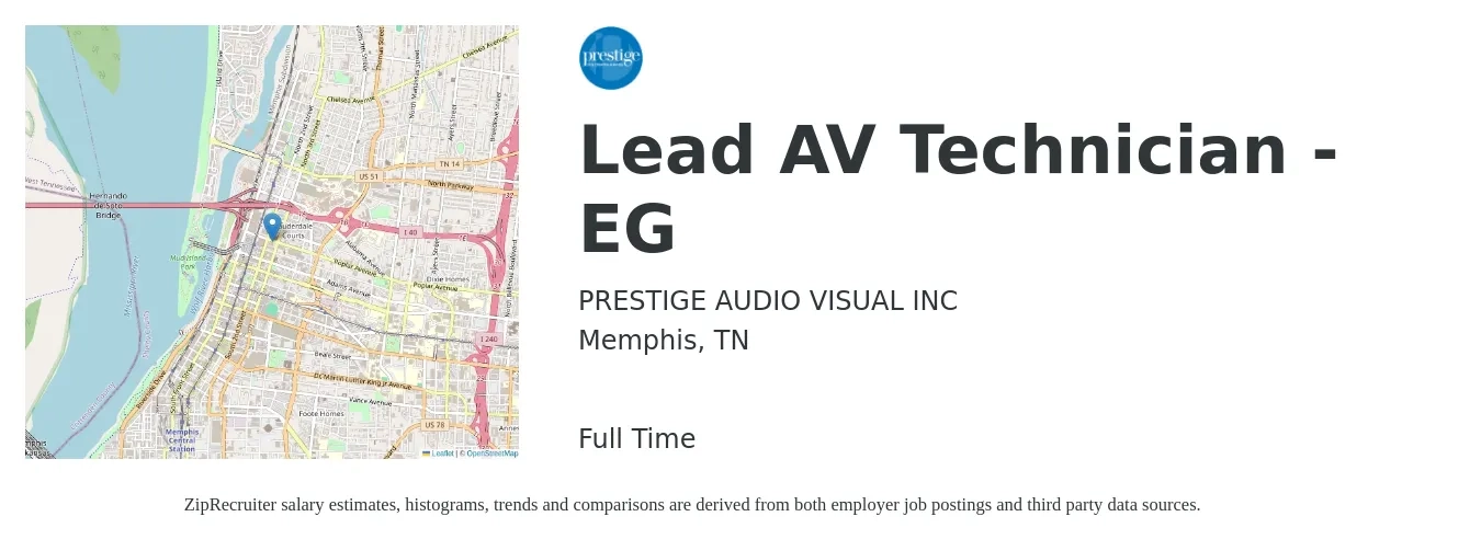 PRESTIGE AUDIO VISUAL INC job posting for a Lead AV Technician - EG in Memphis, TN with a salary of $42,800 to $55,500 Yearly with a map of Memphis location.