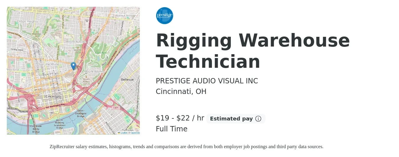 PRESTIGE AUDIO VISUAL INC job posting for a Rigging Warehouse Technician in Cincinnati, OH with a salary of $20 to $23 Hourly with a map of Cincinnati location.