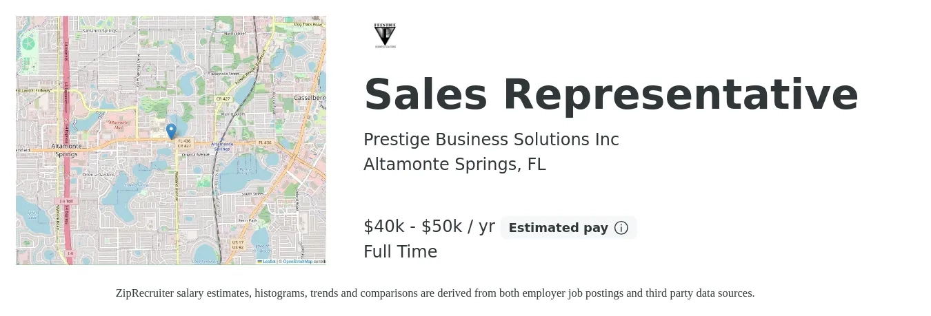 Prestige Business Solutions Inc job posting for a Sales Representative in Altamonte Springs, FL with a salary of $40,000 to $50,000 Yearly with a map of Altamonte Springs location.