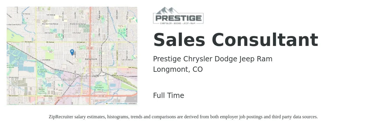 Prestige Chrysler Dodge Jeep Ram job posting for a Sales Consultant in Longmont, CO with a salary of $40,000 to $78,600 Yearly with a map of Longmont location.