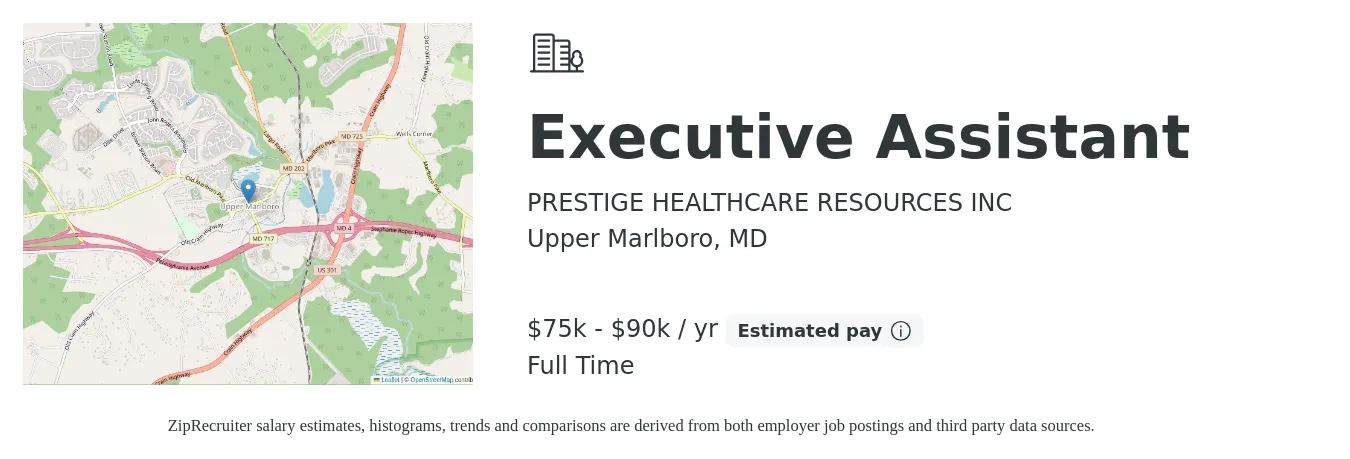 PRESTIGE HEALTHCARE RESOURCES INC job posting for a Executive Assistant in Upper Marlboro, MD with a salary of $75,000 to $90,000 Yearly with a map of Upper Marlboro location.