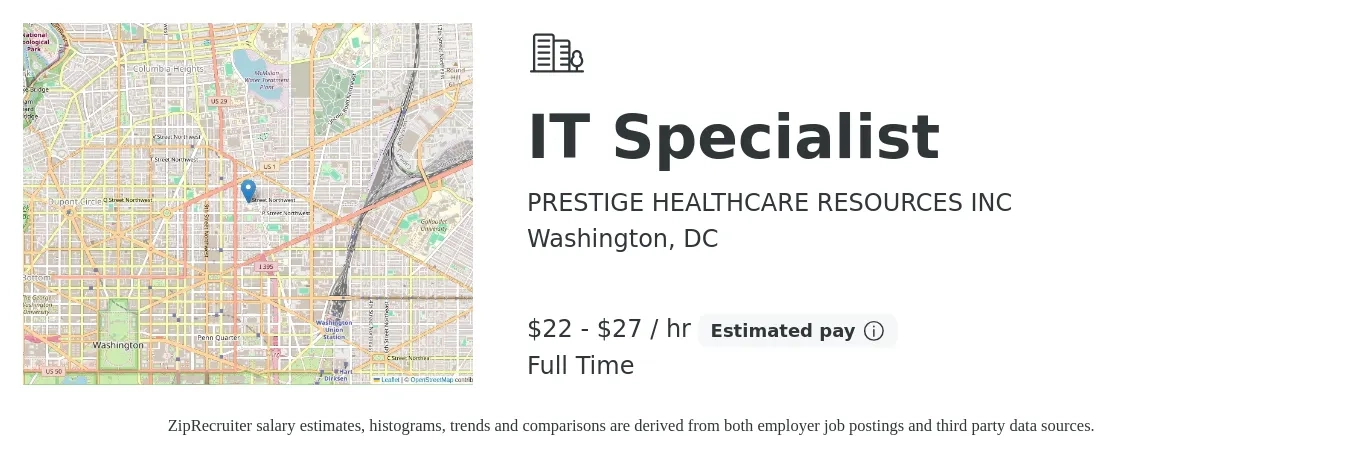 PRESTIGE HEALTHCARE RESOURCES INC job posting for a IT Specialist in Washington, DC with a salary of $24 to $29 Hourly with a map of Washington location.