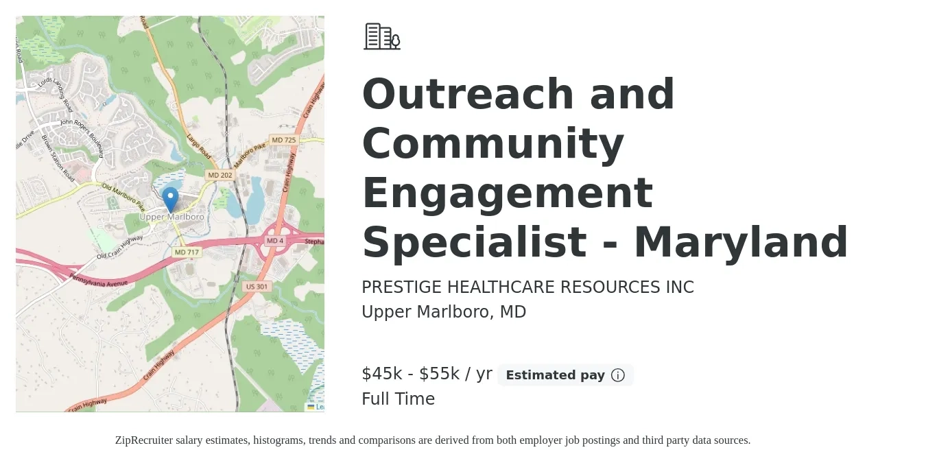 PRESTIGE HEALTHCARE RESOURCES INC job posting for a Outreach and Community Engagement Specialist - Maryland in Upper Marlboro, MD with a salary of $45,000 to $55,000 Yearly with a map of Upper Marlboro location.