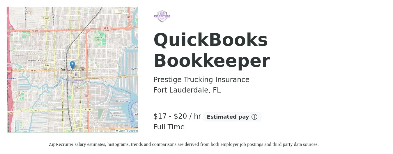 Prestige Trucking Insurance job posting for a QuickBooks Bookkeeper in Fort Lauderdale, FL with a salary of $18 to $21 Hourly with a map of Fort Lauderdale location.