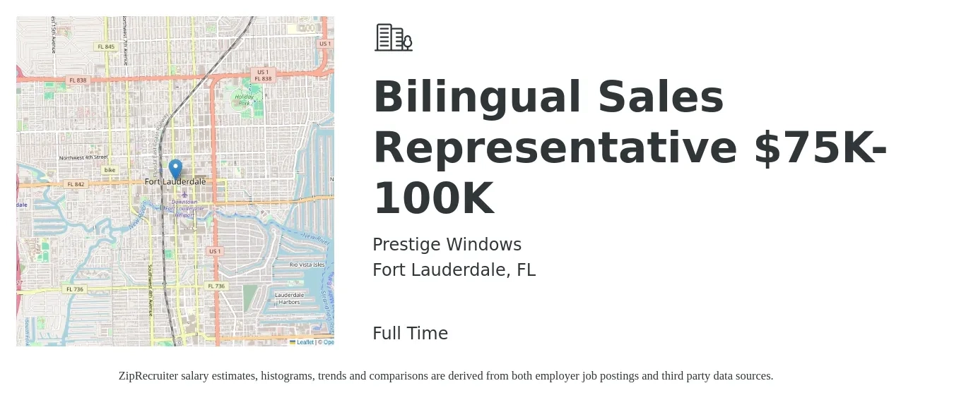Prestige Windows job posting for a Bilingual Sales Representative $75K-100K in Fort Lauderdale, FL with a salary of $15 to $28 Hourly with a map of Fort Lauderdale location.