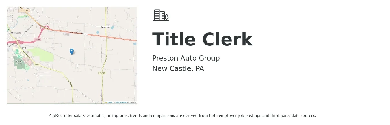 Preston Auto Group job posting for a Title Clerk in New Castle, PA with a salary of $15 to $19 Hourly with a map of New Castle location.
