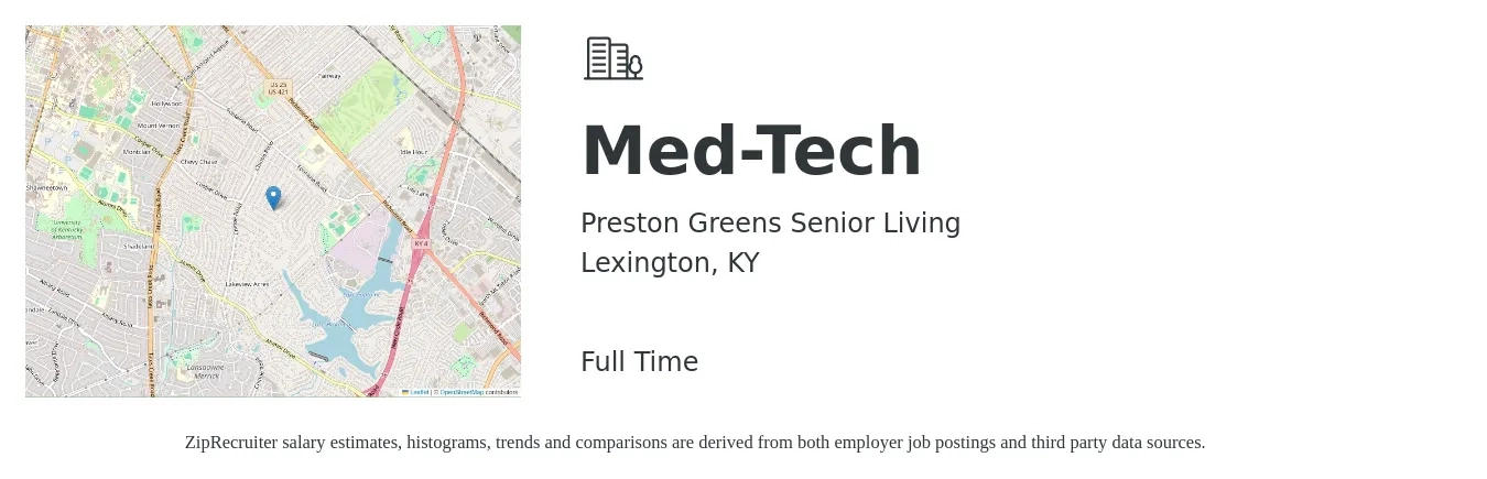 Preston Greens Senior Living job posting for a Med-Tech in Lexington, KY with a salary of $23 to $45 Hourly with a map of Lexington location.