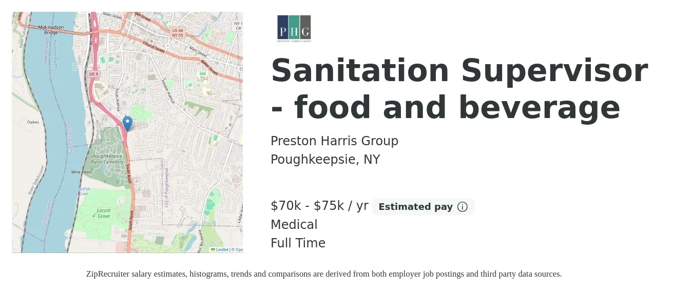 Preston Harris Group job posting for a Sanitation Supervisor - food and beverage in Poughkeepsie, NY with a salary of $70,000 to $75,000 Yearly and benefits including pto, and medical with a map of Poughkeepsie location.