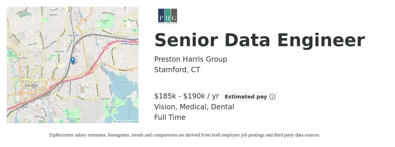 Preston Harris Group job posting for a Senior Data Engineer in Stamford, CT with a salary of $185,000 to $190,000 Yearly and benefits including life_insurance, medical, pto, retirement, vision, and dental with a map of Stamford location.