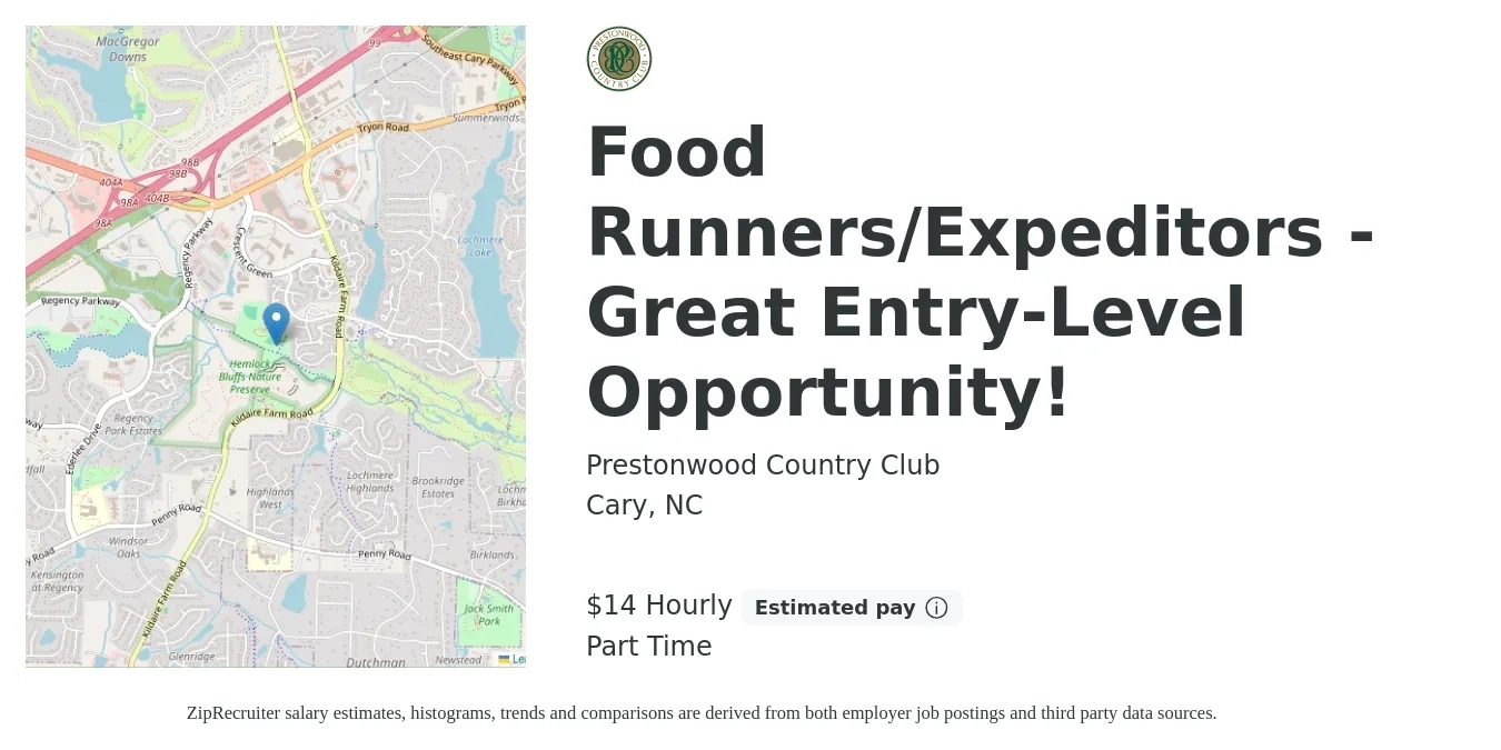 Prestonwood Country Club job posting for a Food Runners/Expeditors - Great Entry-Level Opportunity! in Cary, NC with a salary of $15 Hourly with a map of Cary location.