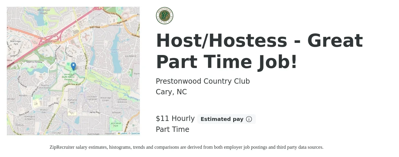 Prestonwood Country Club job posting for a Host/Hostess - Great Part Time Job! in Cary, NC with a salary of $12 Hourly with a map of Cary location.