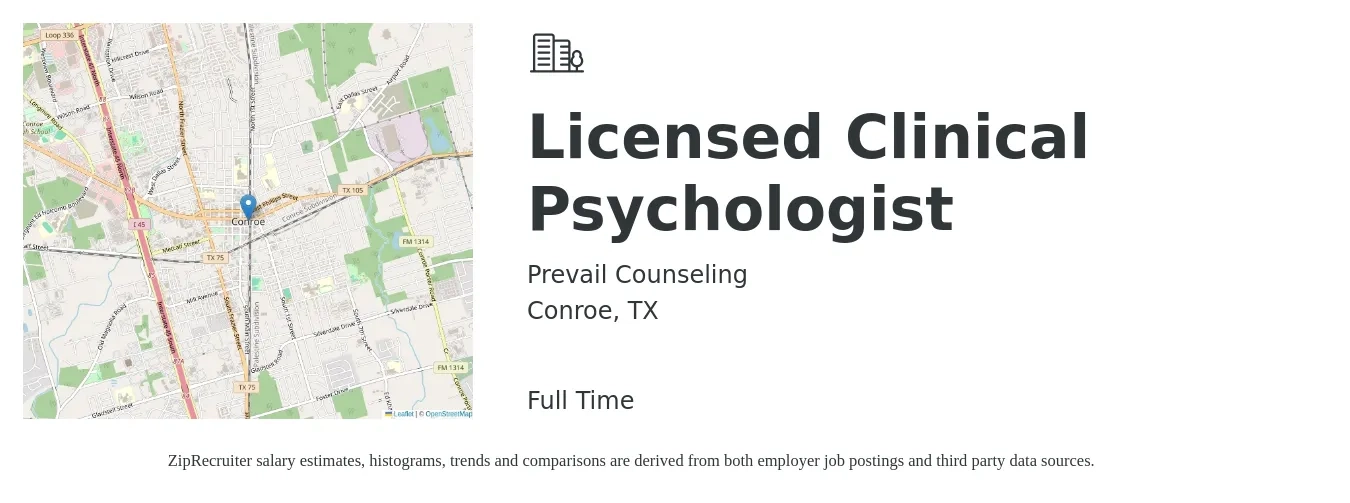Prevail Counseling job posting for a Licensed Clinical Psychologist in Conroe, TX with a salary of $60 to $80 Hourly with a map of Conroe location.