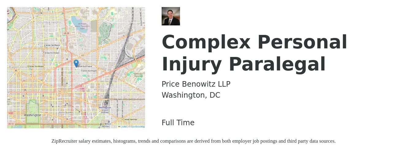 Price Benowitz LLP job posting for a Complex Personal Injury Paralegal in Washington, DC with a salary of $58,700 to $79,500 Yearly with a map of Washington location.