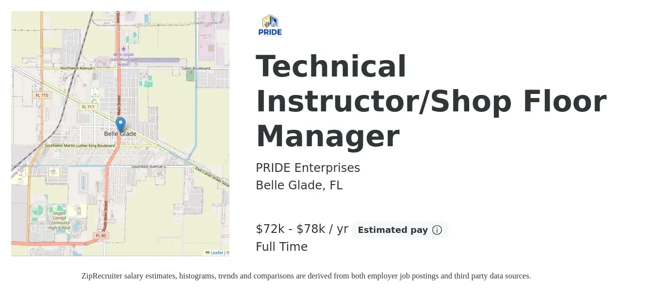 PRIDE Enterprises job posting for a Technical Instructor/Shop Floor Manager in Belle Glade, FL with a salary of $72,000 to $78,000 Yearly with a map of Belle Glade location.