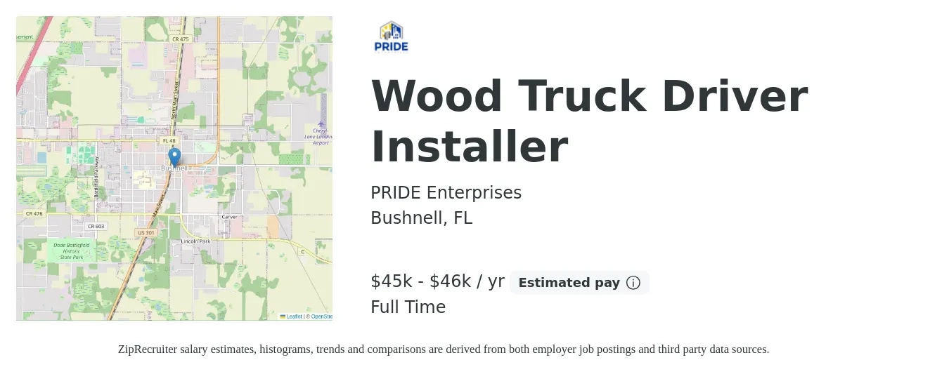 PRIDE Enterprises job posting for a Wood Truck Driver Installer in Bushnell, FL with a salary of $45,000 to $46,000 Yearly with a map of Bushnell location.