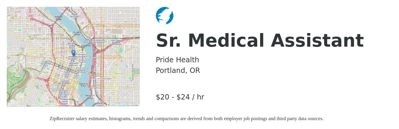 Pride Health job posting for a Sr. Medical Assistant in Portland, OR with a salary of $21 to $25 Hourly with a map of Portland location.
