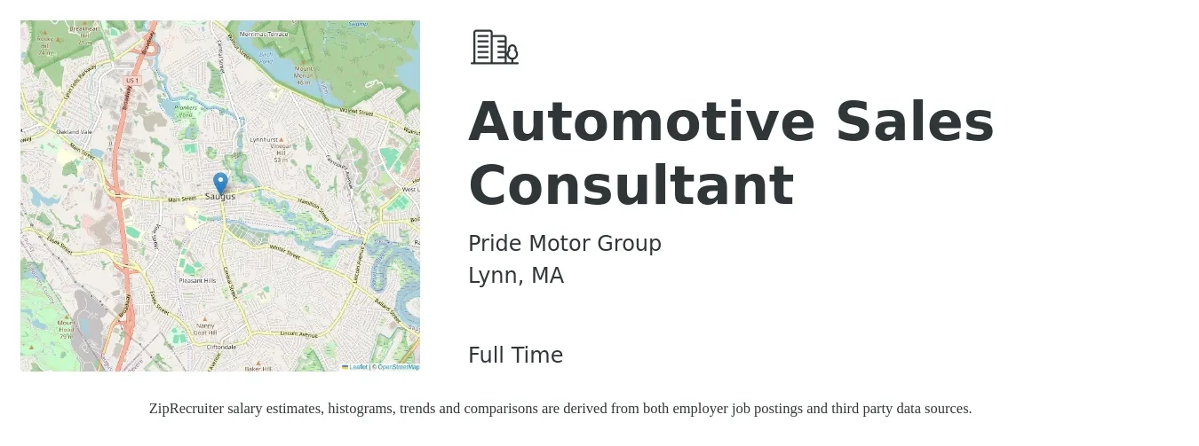 Pride Motor Group job posting for a Automotive Sales Consultant in Lynn, MA with a salary of $42,300 to $82,500 Yearly with a map of Lynn location.