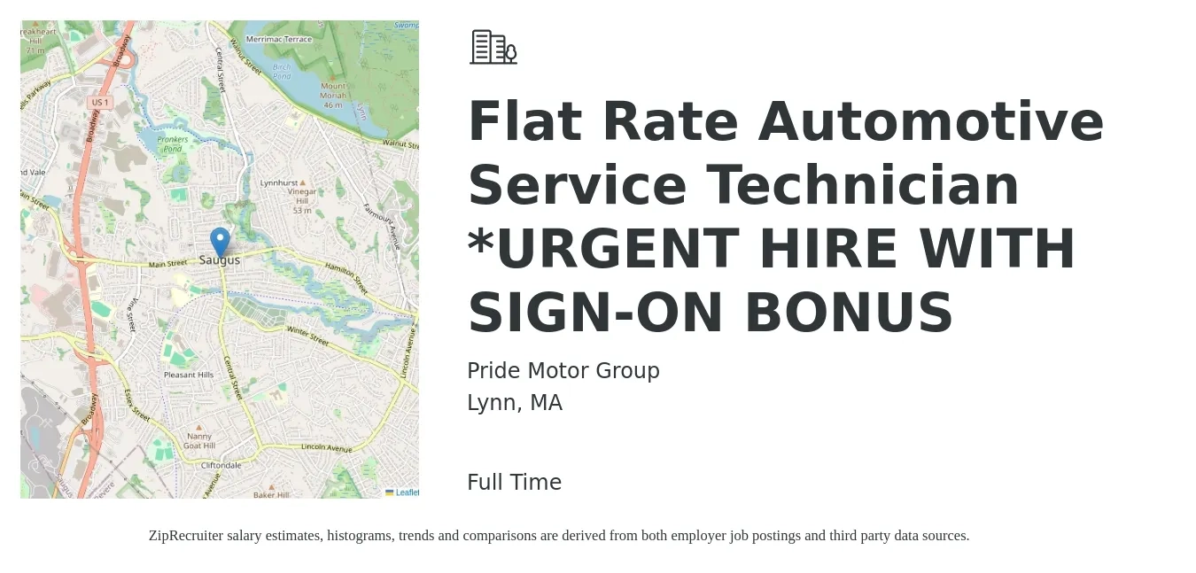 Pride Motor Group job posting for a Flat Rate Automotive Service Technician *URGENT HIRE WITH SIGN-ON BONUS in Lynn, MA with a salary of $20 to $32 Hourly with a map of Lynn location.