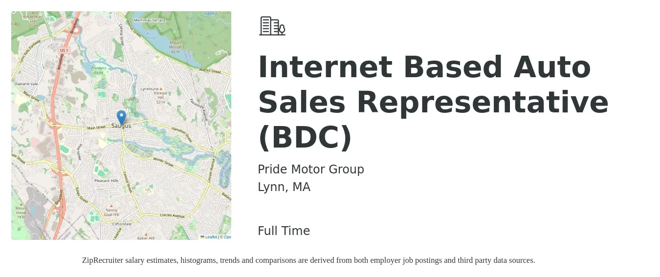 Pride Motor Group job posting for a Internet Based Auto Sales Representative (BDC) in Lynn, MA with a salary of $16 to $21 Hourly with a map of Lynn location.