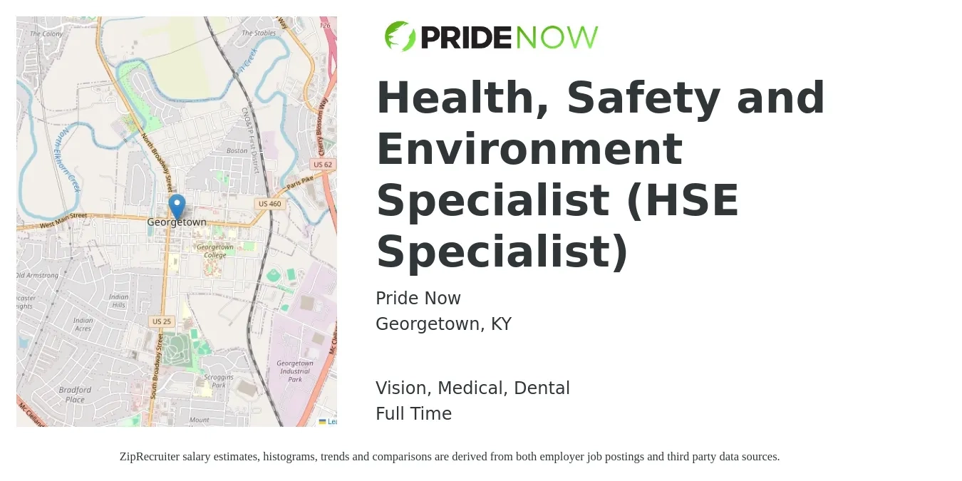Pride Now job posting for a Health, Safety and Environment Specialist (HSE Specialist) in Georgetown, KY with a salary of $58,700 to $87,100 Yearly and benefits including vision, dental, life_insurance, medical, and retirement with a map of Georgetown location.