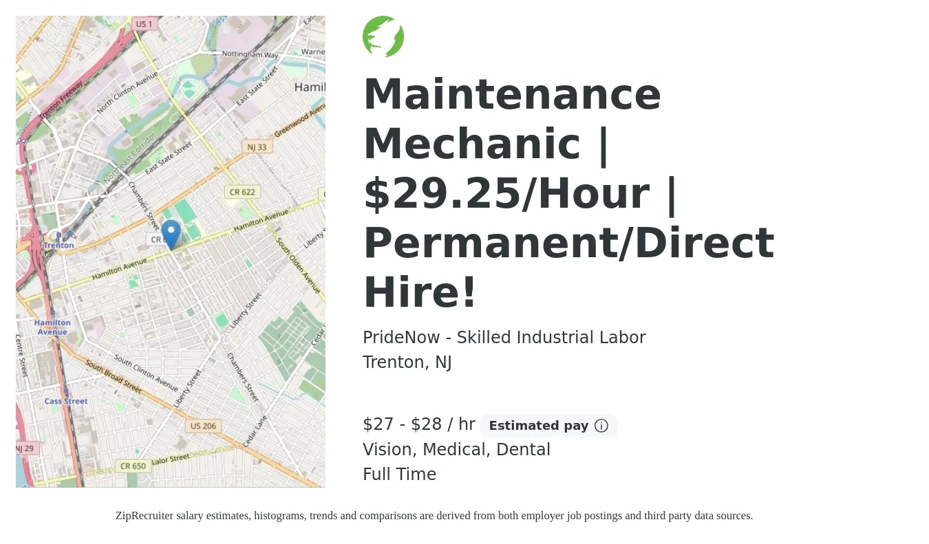 PrideNow - Skilled Industrial Labor job posting for a Maintenance Mechanic | $29.25/Hour | Permanent/Direct Hire! in Trenton, NJ with a salary of $29 to $29 Hourly and benefits including medical, pto, retirement, vision, dental, and life_insurance with a map of Trenton location.