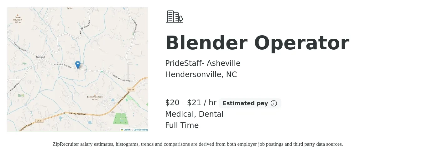 PrideStaff- Asheville job posting for a Blender Operator in Hendersonville, NC with a salary of $22 to $22 Hourly and benefits including pto, dental, life_insurance, and medical with a map of Hendersonville location.