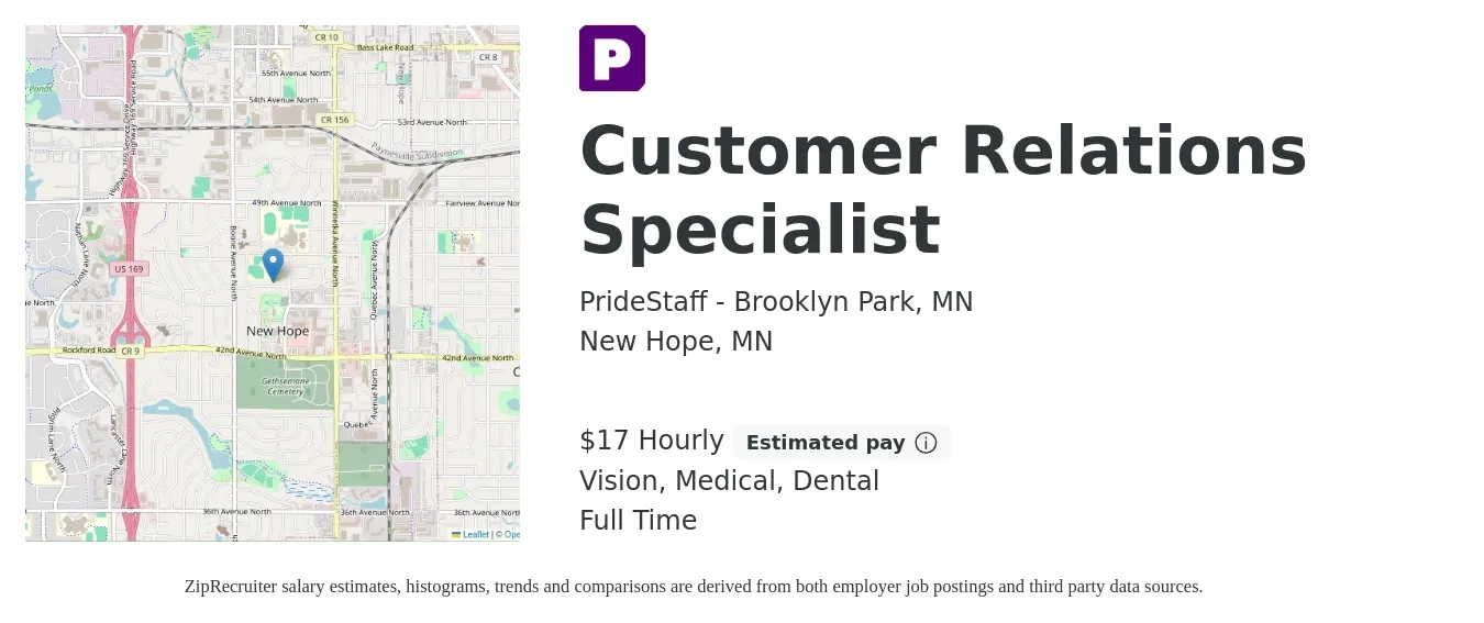 PrideStaff - Brooklyn Park, MN job posting for a Customer Relations Specialist in New Hope, MN with a salary of $18 Hourly and benefits including dental, life_insurance, medical, retirement, and vision with a map of New Hope location.