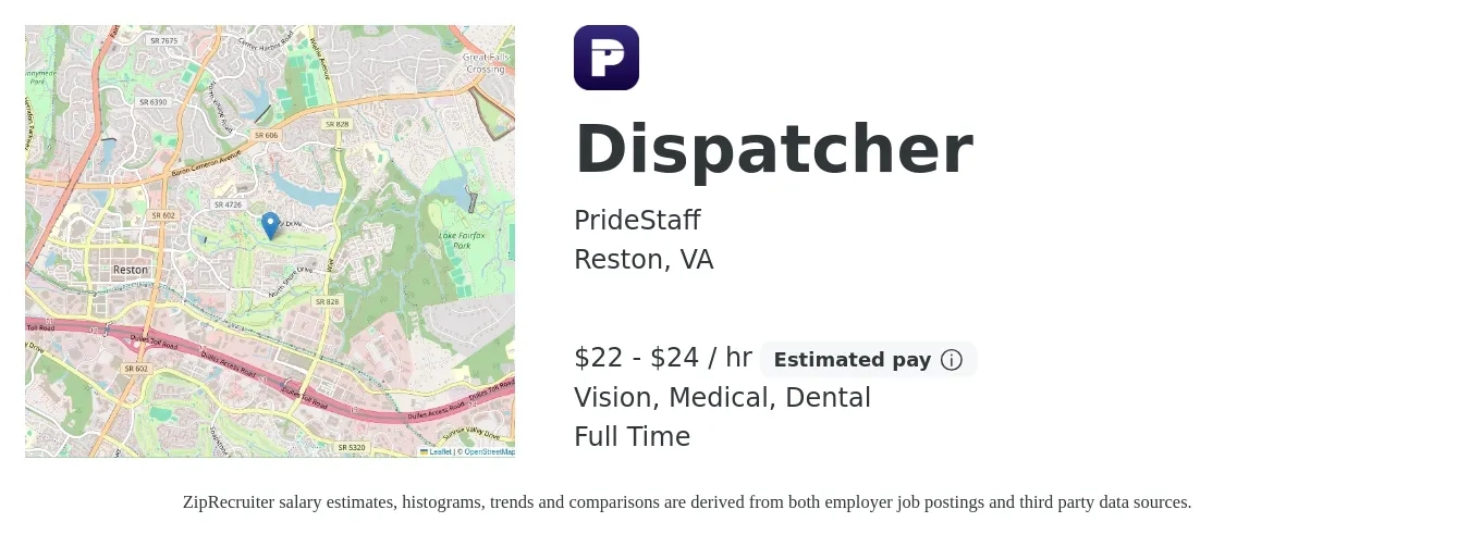 PrideStaff job posting for a Dispatcher in Reston, VA with a salary of $23 to $25 Hourly and benefits including pto, vision, dental, life_insurance, and medical with a map of Reston location.
