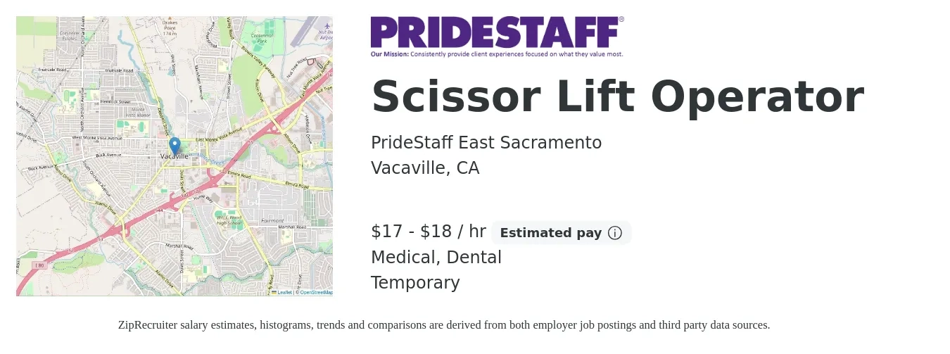 PrideStaff East Sacramento job posting for a Scissor Lift Operator in Vacaville, CA with a salary of $18 to $19 Hourly and benefits including pto, dental, and medical with a map of Vacaville location.