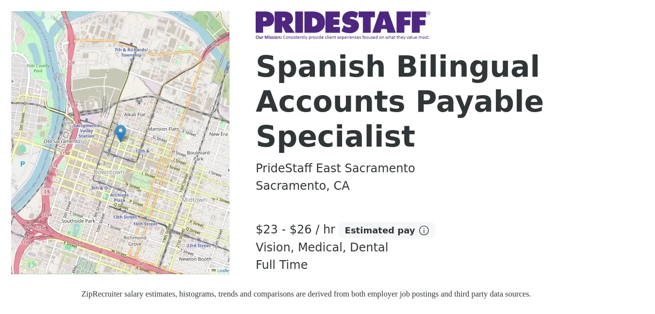 PrideStaff East Sacramento job posting for a Spanish Bilingual Accounts Payable Specialist in Sacramento, CA with a salary of $24 to $28 Hourly and benefits including medical, vision, dental, and life_insurance with a map of Sacramento location.