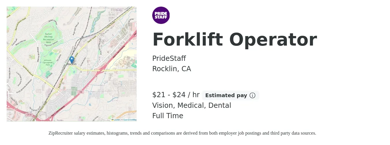 PrideStaff job posting for a Forklift Operator in Rocklin, CA with a salary of $22 to $25 Hourly and benefits including pto, retirement, vision, dental, life_insurance, and medical with a map of Rocklin location.
