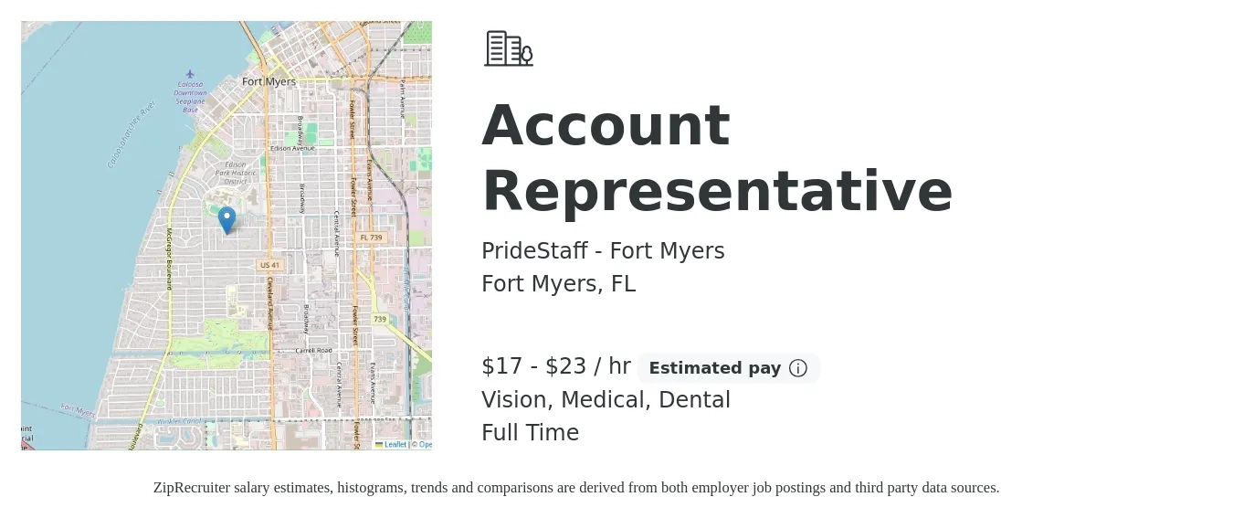 PrideStaff - Fort Myers job posting for a Account Representative in Fort Myers, FL with a salary of $18 to $24 Hourly and benefits including medical, retirement, vision, and dental with a map of Fort Myers location.