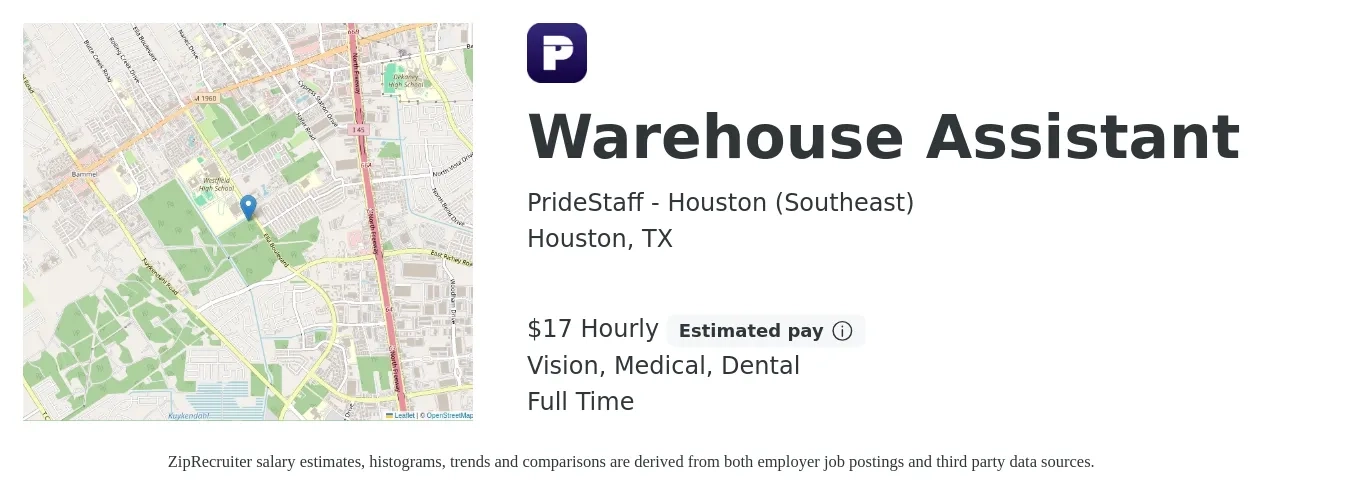 PrideStaff - Houston (Southeast) job posting for a Warehouse Assistant in Houston, TX with a salary of $18 Hourly and benefits including dental, life_insurance, medical, pto, retirement, and vision with a map of Houston location.