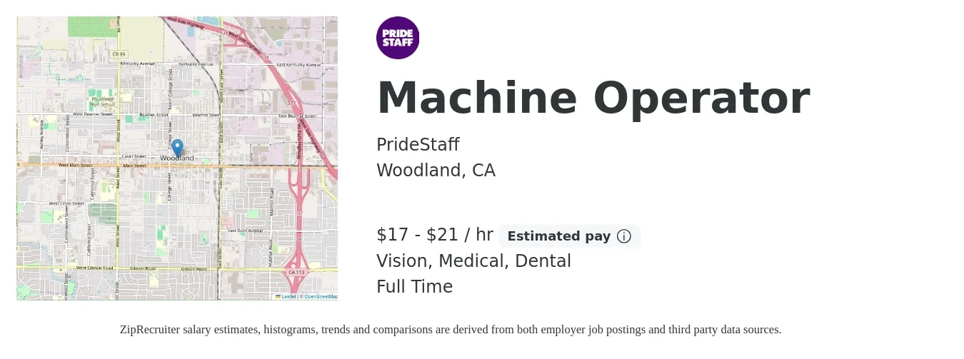 PrideStaff job posting for a Machine Operator in Woodland, CA with a salary of $18 to $22 Hourly and benefits including dental, life_insurance, medical, pto, retirement, and vision with a map of Woodland location.
