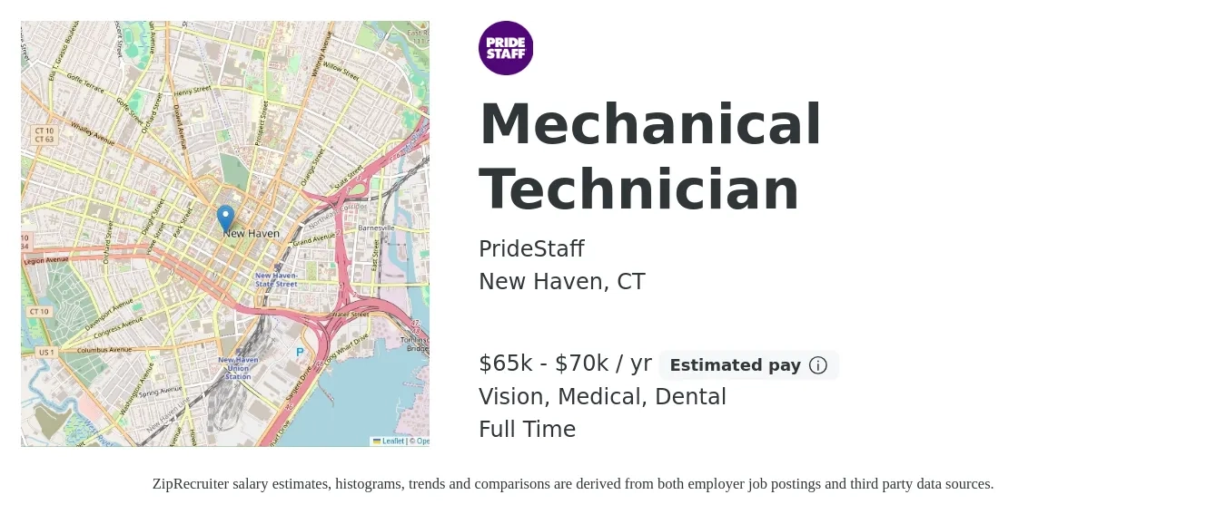PrideStaff job posting for a Mechanical Technician in New Haven, CT with a salary of $65,000 to $70,000 Yearly and benefits including life_insurance, medical, pto, retirement, vision, and dental with a map of New Haven location.