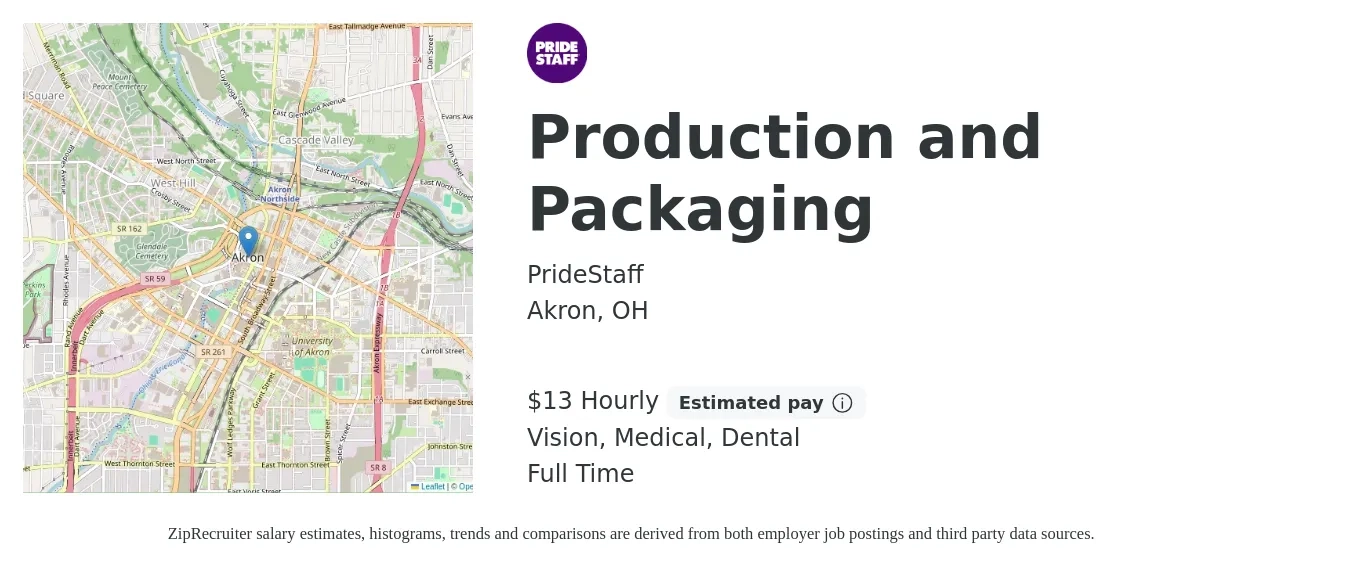 PrideStaff job posting for a Production and Packaging in Akron, OH with a salary of $14 Hourly and benefits including retirement, vision, dental, life_insurance, and medical with a map of Akron location.