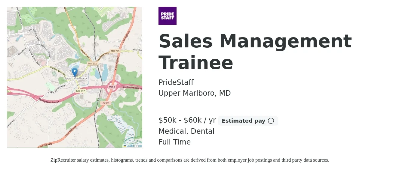 PrideStaff job posting for a Sales Management Trainee in Upper Marlboro, MD with a salary of $50,000 to $60,000 Yearly and benefits including dental, life_insurance, and medical with a map of Upper Marlboro location.