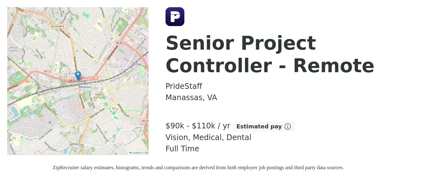 PrideStaff job posting for a Senior Project Controller - Remote in Manassas, VA with a salary of $90,000 to $110,000 Yearly and benefits including dental, life_insurance, medical, pto, and vision with a map of Manassas location.