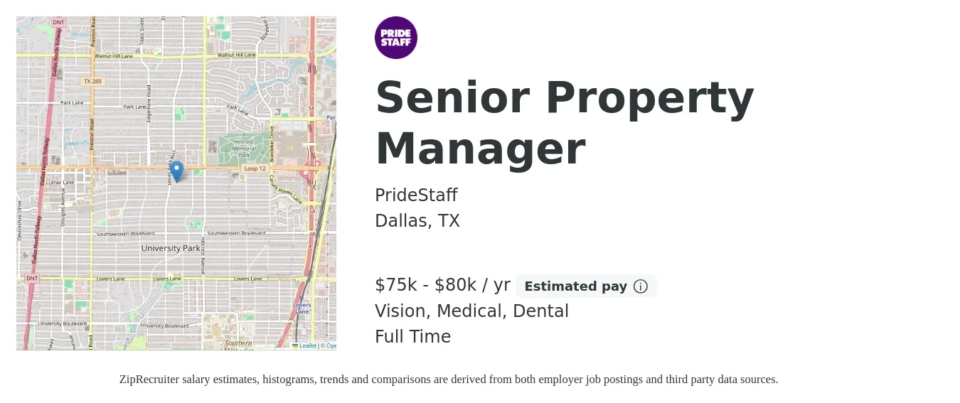 PrideStaff job posting for a Senior Property Manager in Dallas, TX with a salary of $75,000 to $80,000 Yearly and benefits including dental, life_insurance, medical, pto, retirement, and vision with a map of Dallas location.