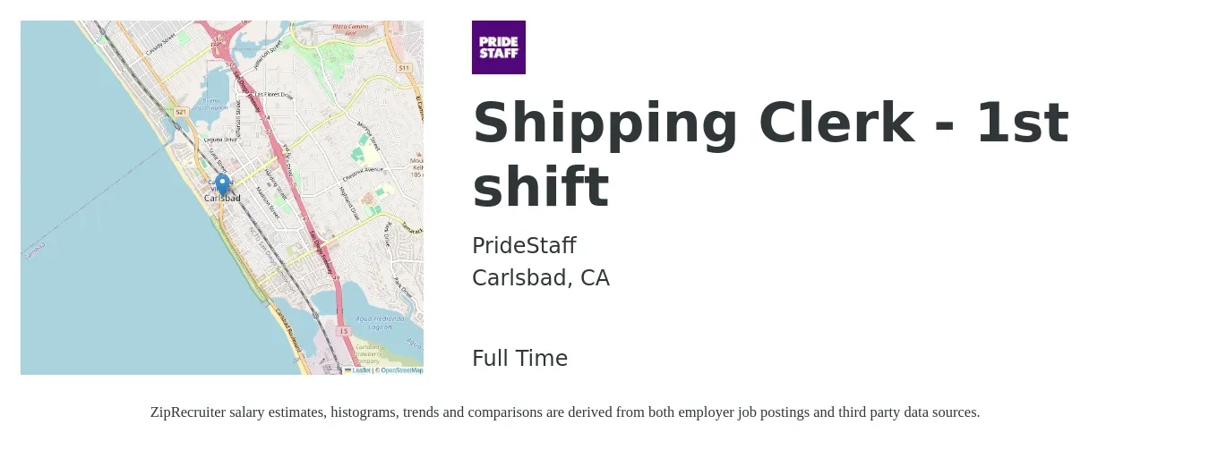 PrideStaff job posting for a Shipping Clerk - 1st shift in Carlsbad, CA with a salary of $18 to $20 Hourly with a map of Carlsbad location.