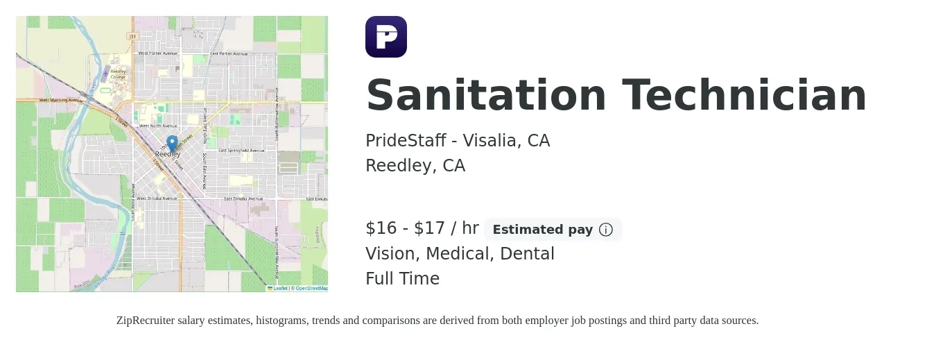 PrideStaff - Visalia, CA job posting for a Sanitation Technician in Reedley, CA with a salary of $17 to $18 Hourly and benefits including dental, medical, retirement, and vision with a map of Reedley location.