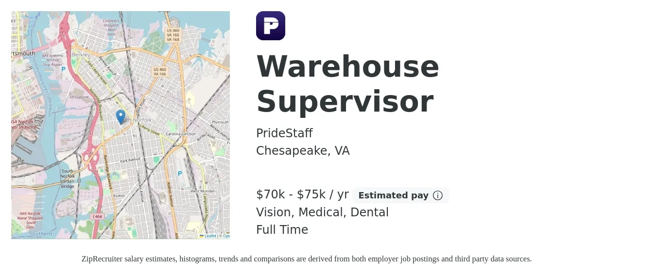 PrideStaff job posting for a Warehouse Supervisor in Chesapeake, VA with a salary of $70,000 to $75,000 Yearly and benefits including pto, vision, dental, and medical with a map of Chesapeake location.
