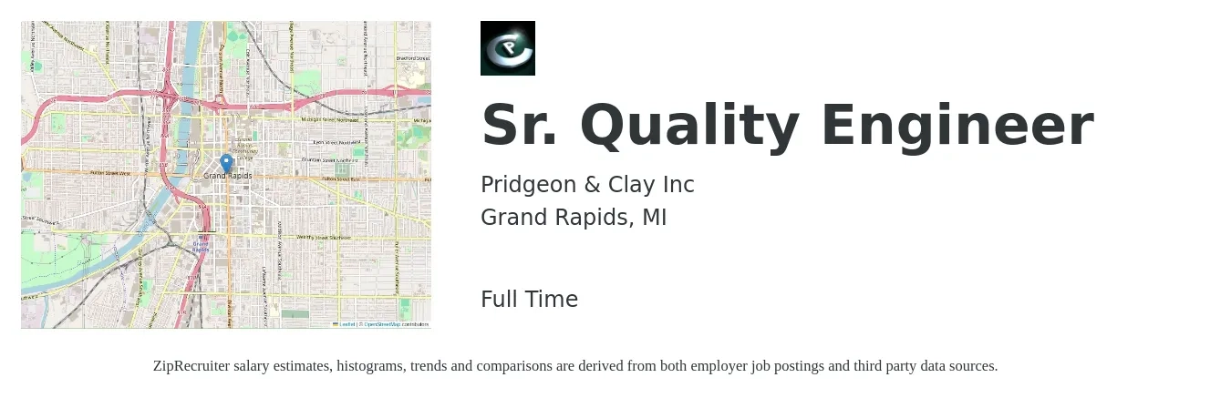 Pridgeon & Clay Inc job posting for a Sr. Quality Engineer in Grand Rapids, MI with a salary of $84,900 to $115,200 Yearly with a map of Grand Rapids location.