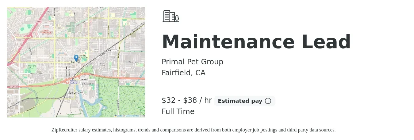 Primal Pet Group job posting for a Maintenance Lead in Fairfield, CA with a salary of $34 to $40 Hourly with a map of Fairfield location.