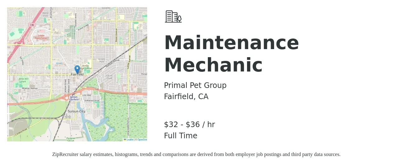 Primal Pet Group job posting for a Maintenance Mechanic in Fairfield, CA with a salary of $29 to $44 Hourly with a map of Fairfield location.