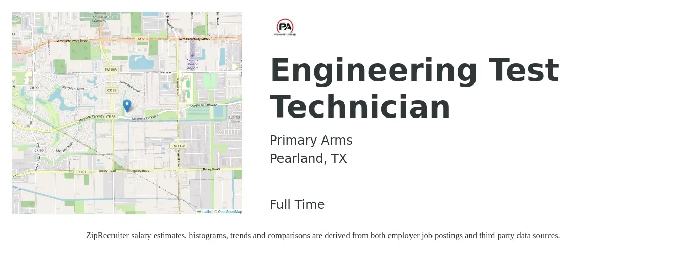 Primary Arms job posting for a Engineering Test Technician in Pearland, TX with a salary of $41,900 to $64,200 Yearly with a map of Pearland location.
