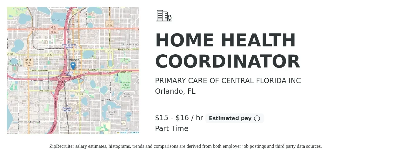 PRIMARY CARE OF CENTRAL FLORIDA INC job posting for a HOME HEALTH COORDINATOR in Orlando, FL with a salary of $16 to $17 Hourly with a map of Orlando location.